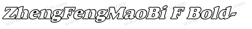 ZhengFengMaoBi F Bold字体转换